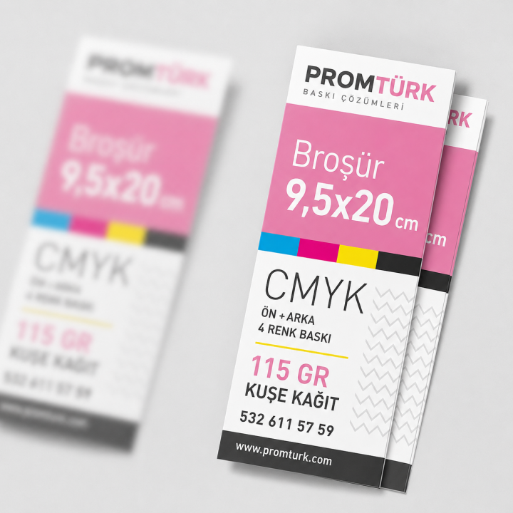 9,5x20 cm Broşür Baskı 115 gr Kuşe Ön Arka 4 Renk Baskılı